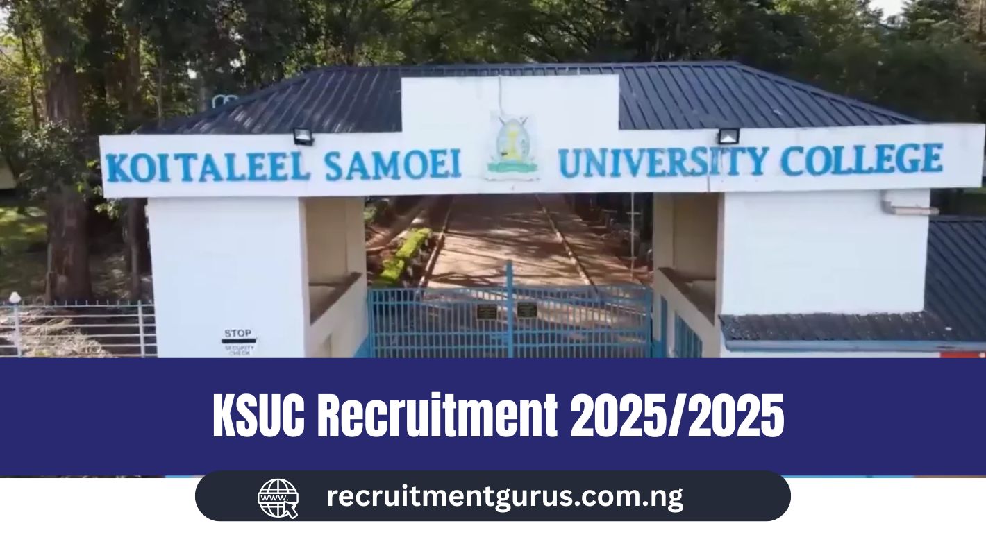Koitaleel Samoei University College (KSUC) Recruitment 2025 | Application Portal & Vacancies