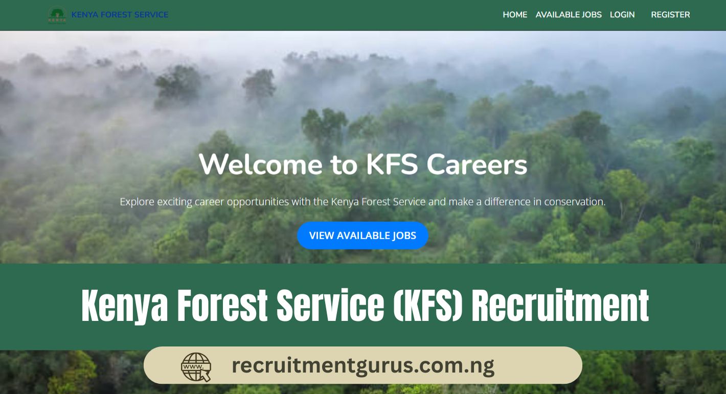 Kenya Forest Service (KFS) Recruitment 2025/2026 – Application Portal