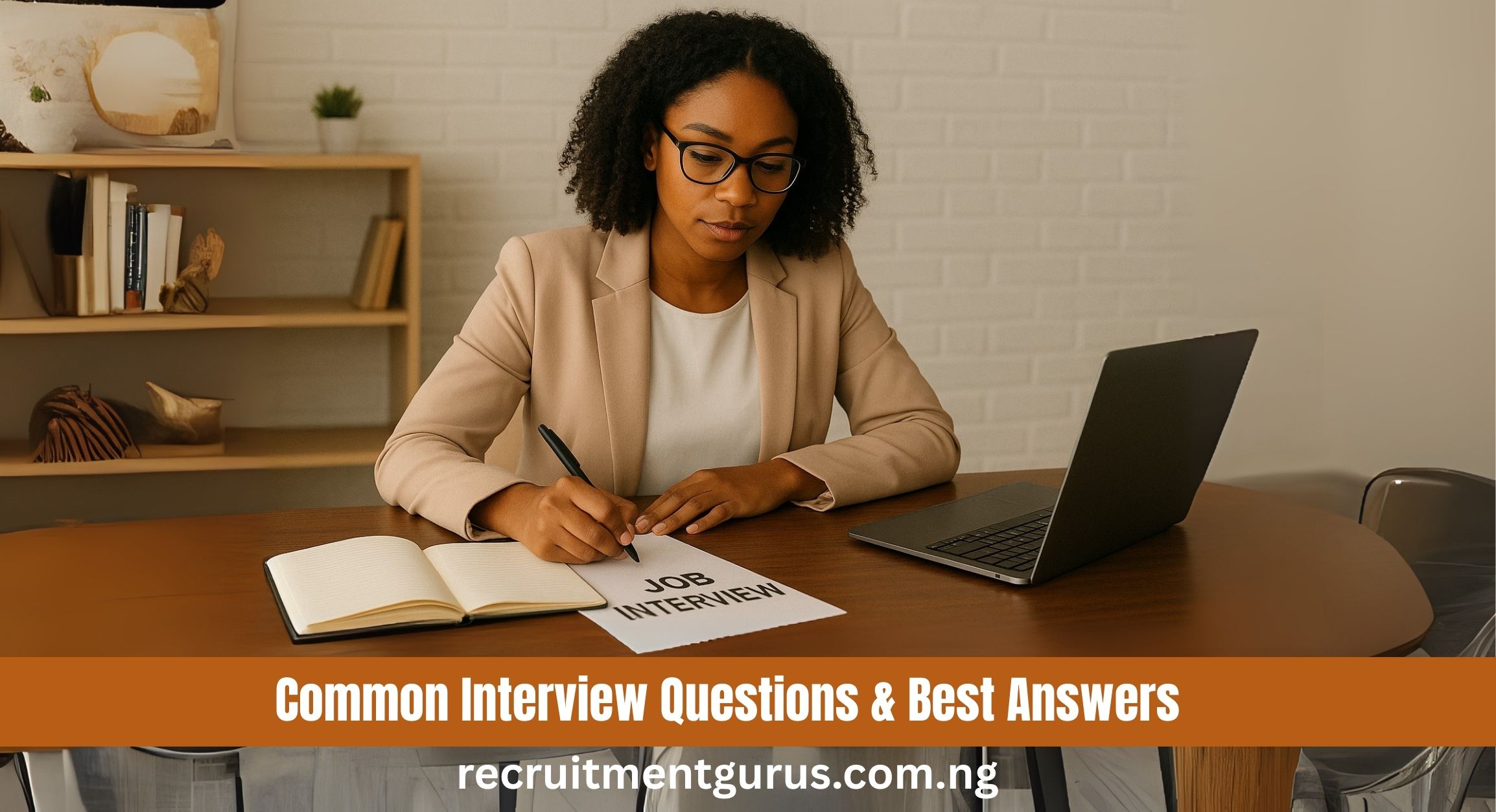 Common Interview Questions & Best Answers for 2025