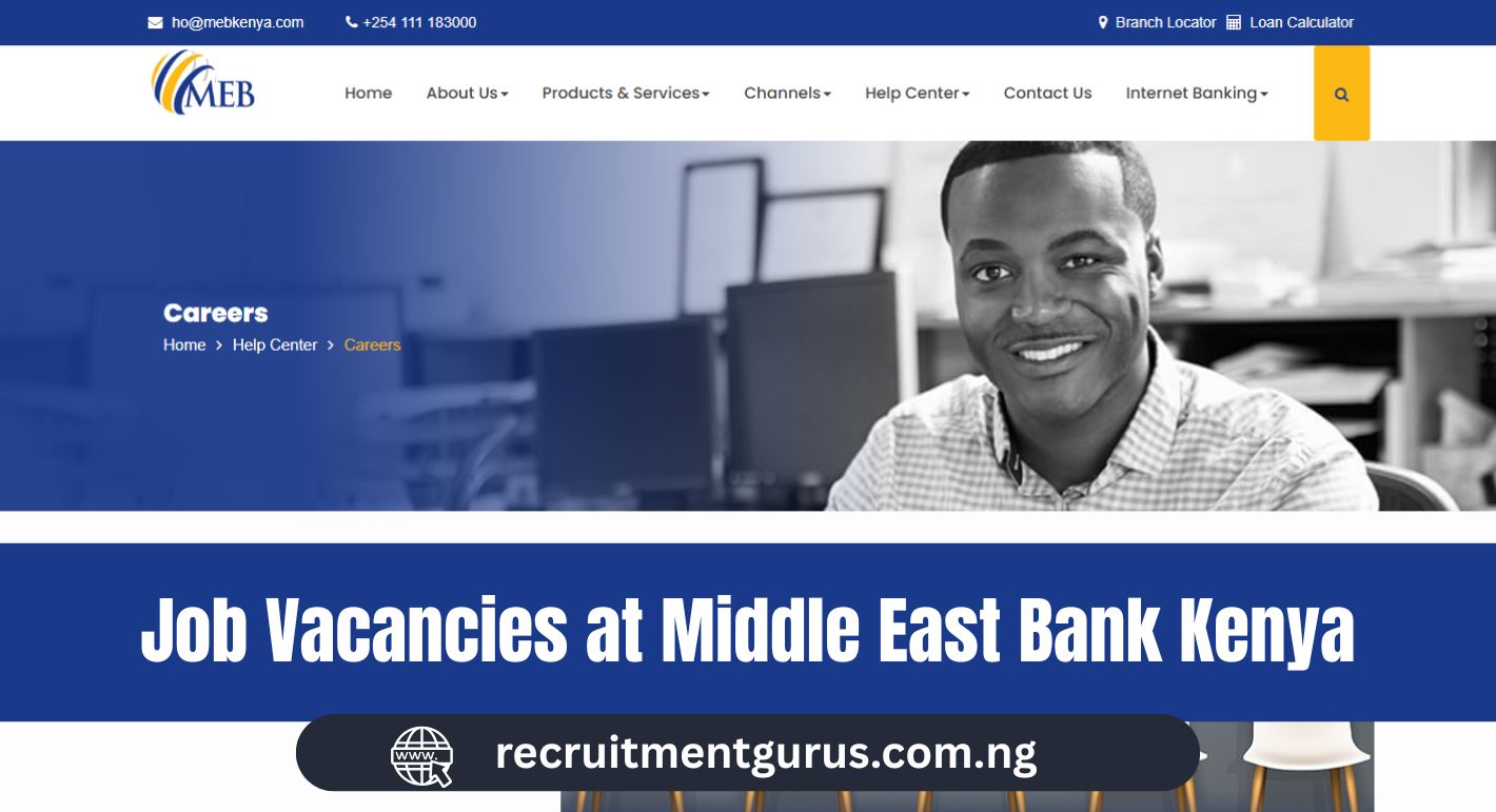 Job Vacancies at Middle East Bank Kenya | 2025 Recruitment Guide