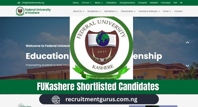 Federal University of Kashere (FUKashere) Shortlisted Candidates 2025/2026
