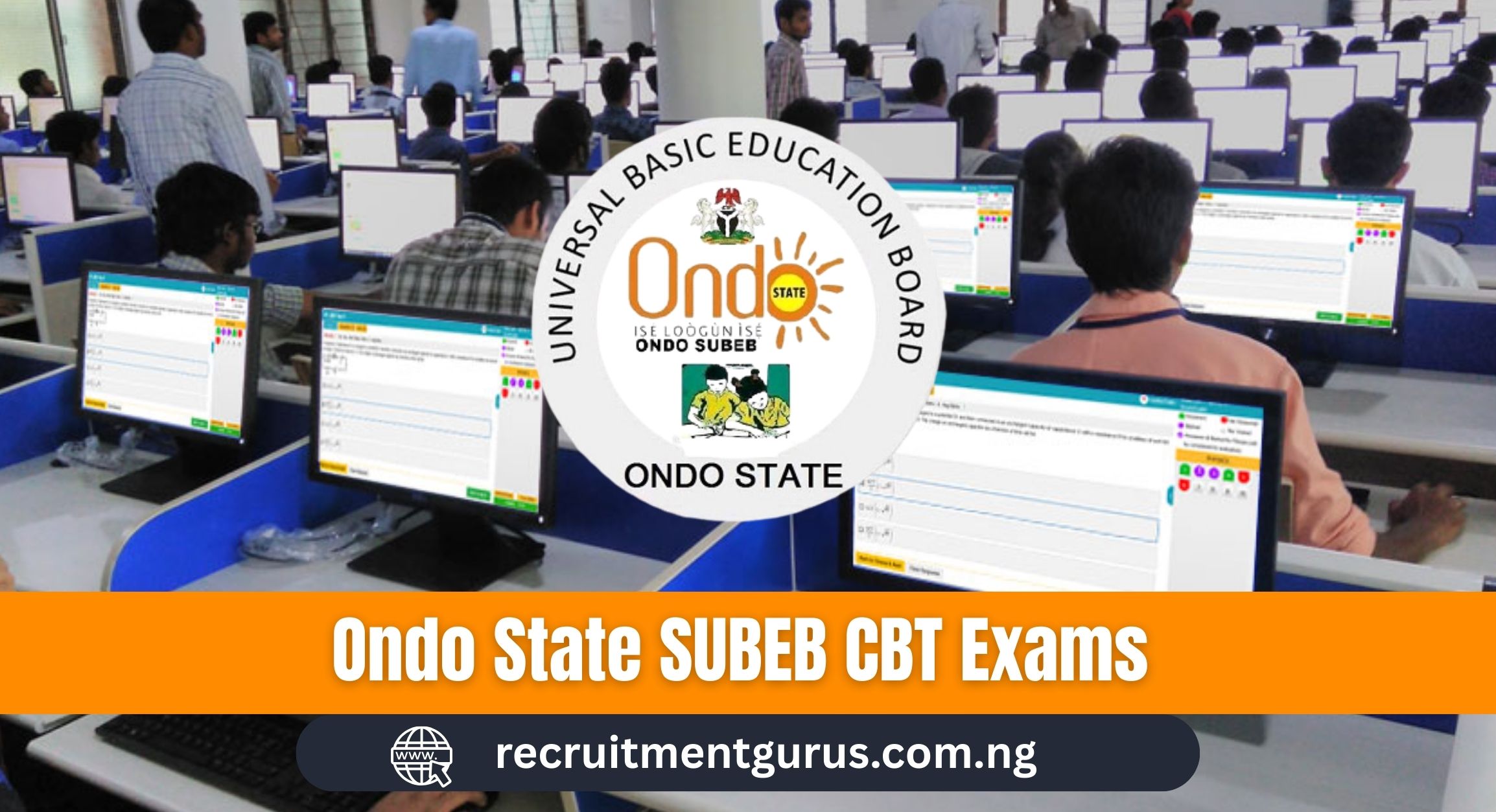 Ondo State SUBEB CBT Exams & Screening 2025/2026