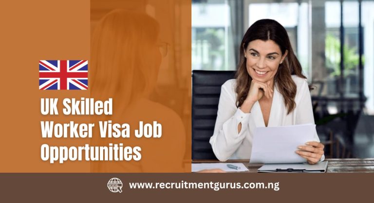UK Skilled Worker Visa Job Opportunities